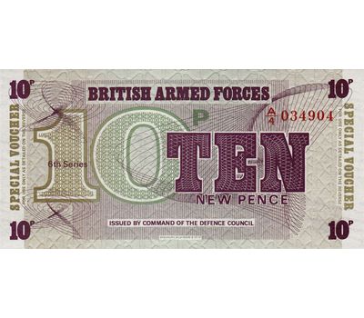  Банкнота 10 пенсов 1972 (Британские вооруженные силы) Великобритания Пресс, фото 2 
